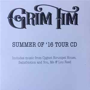 Grim Tim - Summer Of '16 Tour CD flac