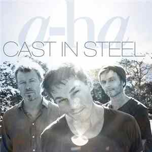 a-ha - Cast In Steel flac
