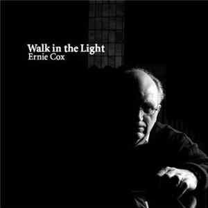 Ernie Cox - Walk In The Light flac