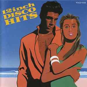 Various - 12 Inch Disco Hits - C'mon And Get My Love~Lambada flac