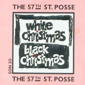 The 57th St. Posse - White Christmas / Black Christmas flac