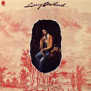 Larry Ballard - Waiting In The Wings flac