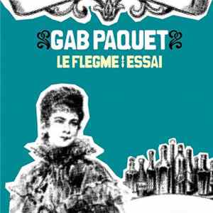 Gab Paquet - Le Flegme Essai flac