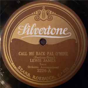 Lewis James / Elliot Shaw - Call Me Back Pal O'Mine / While The Years Roll By flac