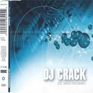 DJ Crack - Die Maultrommel flac