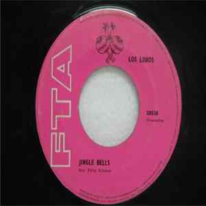 Los Lobos - Jingle Bells / Caravana flac