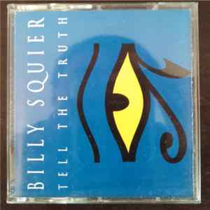 Billy Squier - Tell The Truth flac