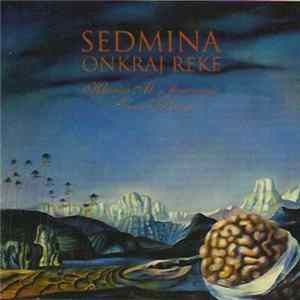 Sedmina - Onkraj Reke (1990-1994) flac