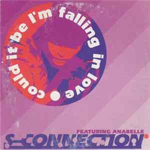 S-Connection Featuring Anabelle - Could It Be I'm Falling In Love flac