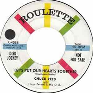 Chuck Reed With Hugo Peretti & His Orch. - Let's Put Our Hearts Together flac