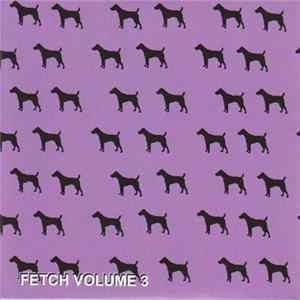 Various - Fetch Volume 3 flac