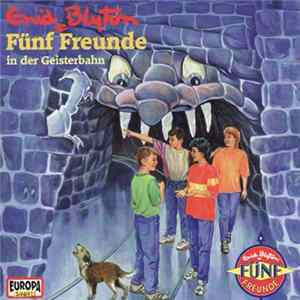 Enid Blyton - Fünf Freunde 31 - In Der Geisterbahn flac