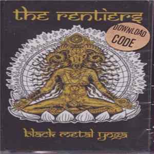 The Rentiers - Black Metal Yoga flac