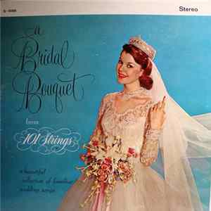 101 Strings - A Bridal Bouguet flac