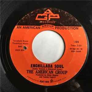 The American Group - Enchillada Soul / The High Times flac