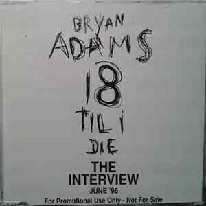 Bryan Adams - 18 Till I Die - The Interview flac