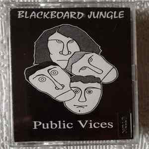 Blackboard Jungle - Public Vices flac