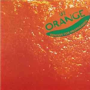 U2 - Orange - Remixes For Propaganda flac