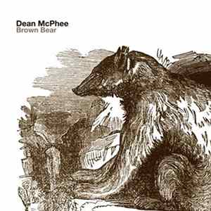 Dean McPhee - Brown Bear flac