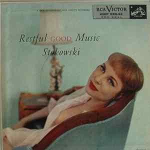 Leopold Stokowski And His Symphony Orchestra - Restful (Good) Music flac