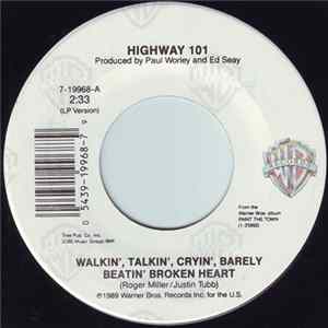 Highway 101 - Walkin', Talkin', Cryin', Barely Beatin' Broken Heart / Sweet Baby James flac
