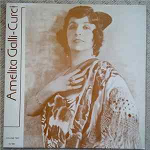 Amelita Galli-Curci - Amelita Galli-Curci Volume Two flac
