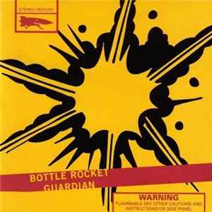 Guardian - Bottle Rocket flac