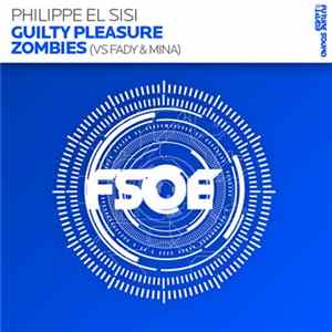 Philippe El Sisi - Guilty Pleasure / Zombies flac