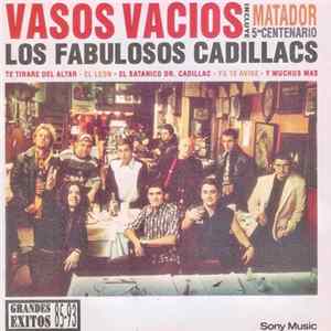 Los Fabulosos Cadillacs - Vasos Vacios flac