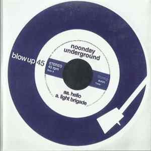 Noonday Underground - The Light Brigade / Hello flac