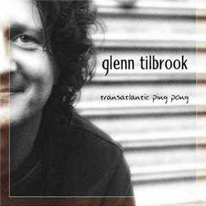 Glenn Tilbrook - Transatlantic Ping Pong flac