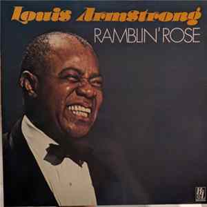 Louis Armstrong - Ramblin`Rose flac