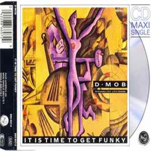 D Mob - It Is Time To Get Funky flac