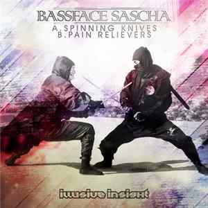 Bassface Sascha - Spinning Knives / Pain Relievers flac