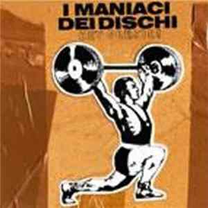 I Maniaci Dei Dischi - Hey Presto! flac