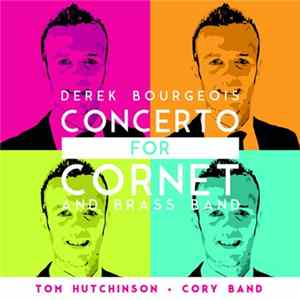 Tom Hutchinson And Cory Band - Concerto for Cornet and Brass Band flac