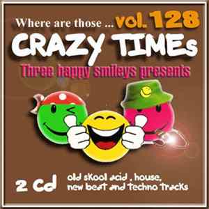 Various - Where are those ... Crazy Times vol.128 flac