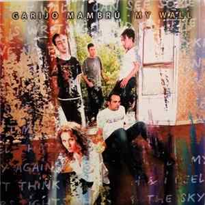 Garijo Mambrú - My Wall flac