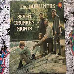 The Dubliners - Seven Drunken Nights flac