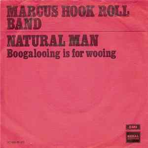 Marcus Hook Roll Band - Natural Man flac