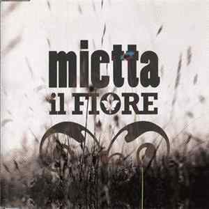 Mietta - Il Fiore flac