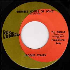 Jacque Staley - Humble House Of Love flac