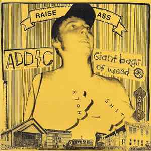 ADD/C / Giant Bags Of Weed - Raise Ass flac