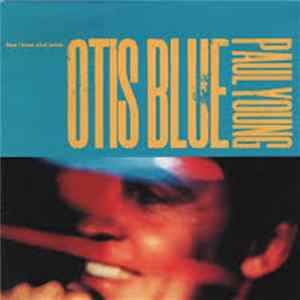 Paul Young - Now I Know What Made Otis Blue flac