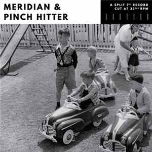 Meridian & Pinch Hitter - Split flac