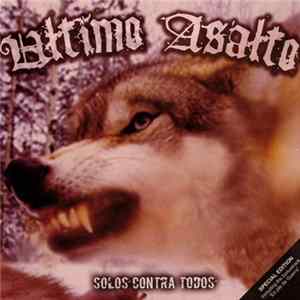 Ultimo Asalto - Solos Contra Todos flac