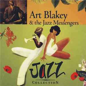 Art Blakey & The Jazz Messengers - Jazz Collection flac