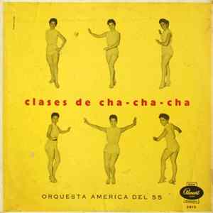 Orquestra America Del 55 - Clases De Cha-Cha-Cha flac