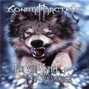 Sonata Arctica - For The Sake Of Revenge flac