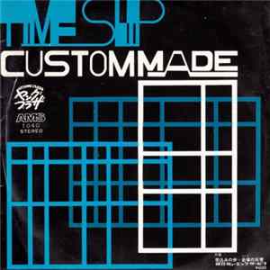 Custom Made - Time Slip flac